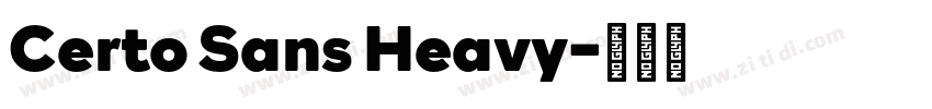 Certo Sans Heavy字体转换